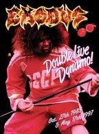 Exodus Double Live Dynamo!