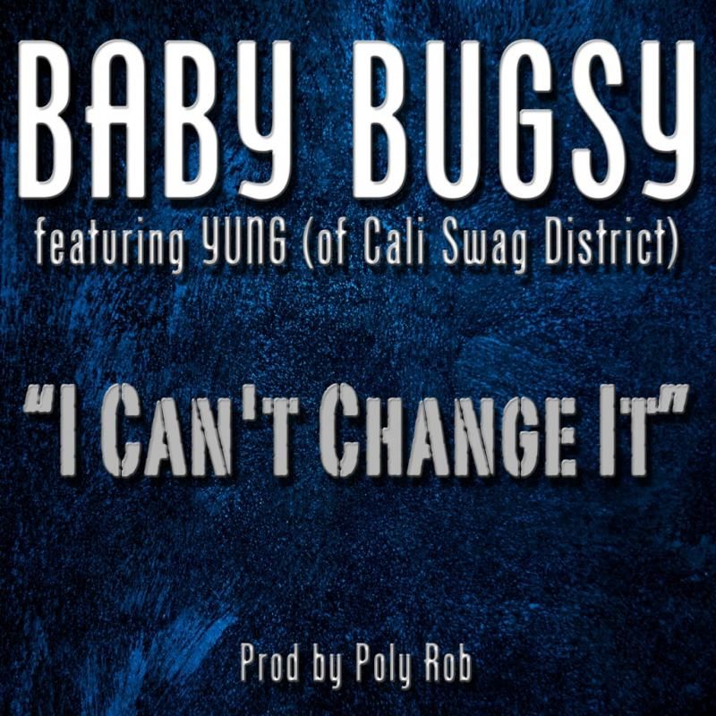 Baby Bugsy feat Yung of cali Swag District photo photo_zpsc0f41f60.jpg