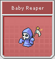 [Image: baby_reaper.png]