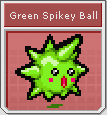 [Image: greenspikeyball_i.png]