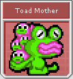 [Image: toadmother_i.png]